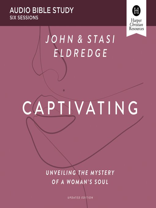 Title details for Captivating Updated by Stasi Eldredge - Wait list